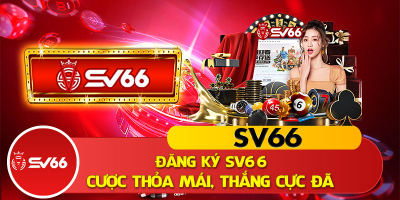 SV66 -  Nơi bạn tìm thấy sự hứng khởi của cá cược